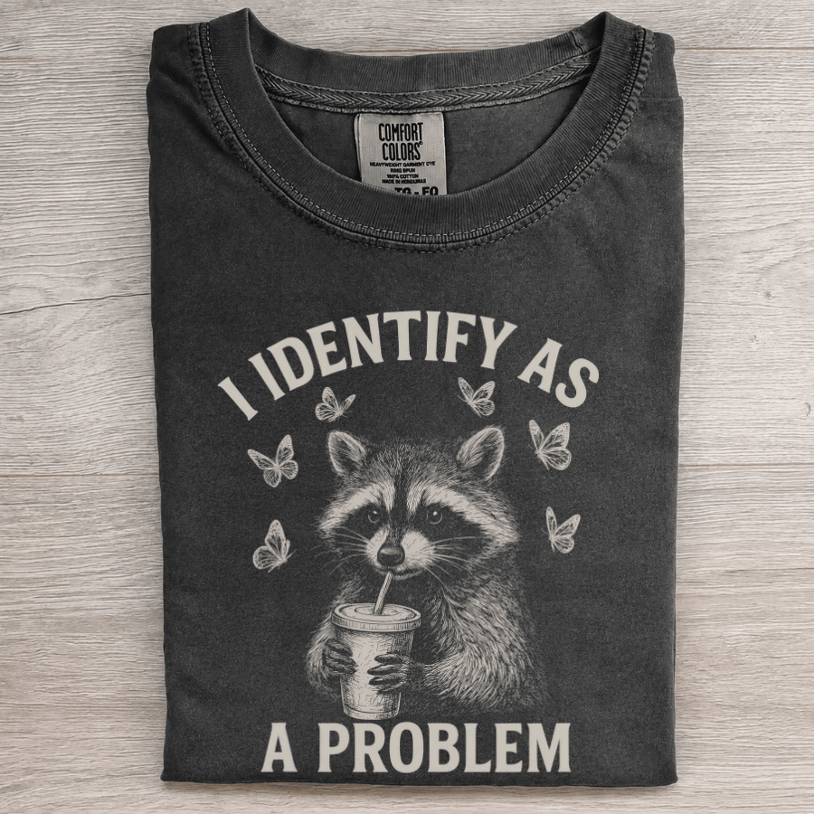 I Identify as A Problem - Patriot Level